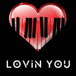 9.Cuz I’m Lovin’ You