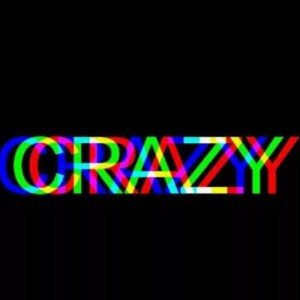 8.Why am I Trying to Drive You Crazy?